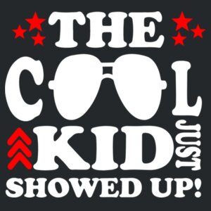 Youth - The Cool Kid Just Showed Up Design