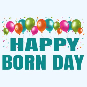 Happy Born Day Design