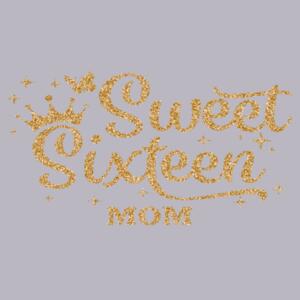 Sweet Sixteen Mom Gold Glitter Design