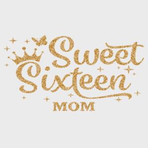 Sweet Sixteen Mom Gold Glitter Design