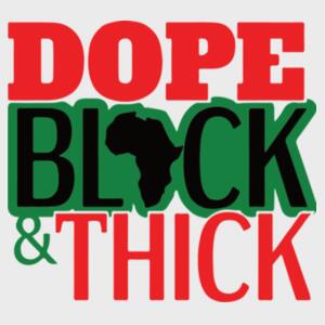 Dope Black & Thick Design